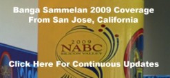 Click for San Jose Banga Sammelan NABC2009 Coverage